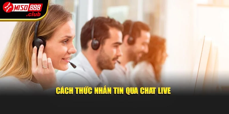 Cách thức nhắn tin qua chat live