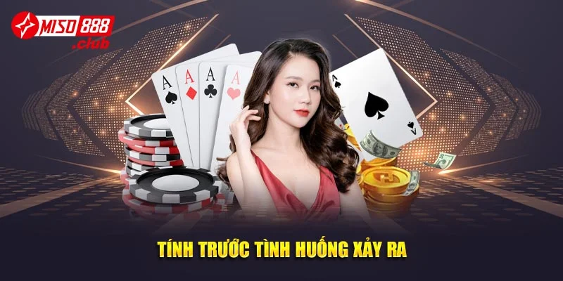 Tính trước tình huống sảy ra